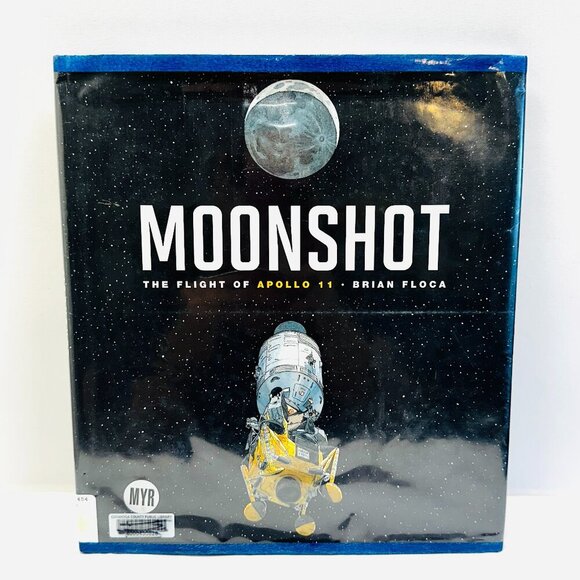 Moonshot: The Flight of Apollo 11 by Floca, Brian Hardcover - Picture 1 of 8